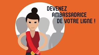 Devenez ambassadrice de votre ligne !