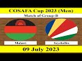 Malawi vs Seychelles - Football Match - 09 July 2023 - COSAFA Cup 2023 Football Tournament