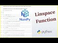 Python Numpy Tutorial - 6 ... Linspace Function  || np.linspace( )
