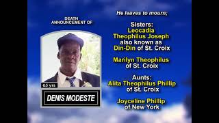 Denis Modeste ~ Long Obituary