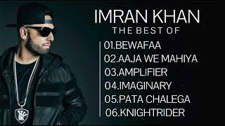 Imran Khan • All Hits Playlist • Amplifier • Satisfya • Bewafa • Imaginary • Pata Chalgea 🎵