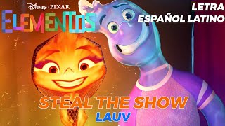 Canción Oficial de #Elementos de Disney y Pixar (Steal The Show - Lauv) // LETRA ESPAÑOL LATINO