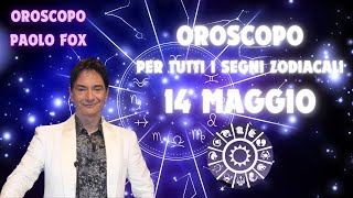 Oroscopo Paolo Fox - Martedì 14/5/2024 : Le previsioni segno per segno - Quali sono i tuoi segni