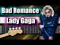 Lady Gaga - Bad Romance (Bass Tab)