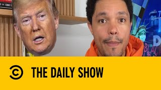 How To Not Let Trump Get Away With His Usual Bullsh*t | The Daily Social Distancing Show