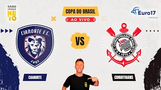 Cianorte x Corinthians | AO VIVO | Copa do Brasil 2024 | Rádio Craque Neto