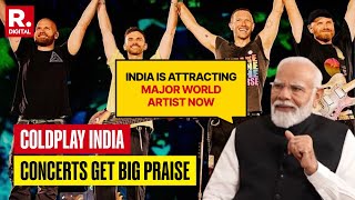 'India Is Attracting Major World Artist Now': PM Modi Lauds Coldplay Concerts In Mumbai \u0026 Ahmedabad