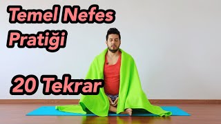 Temel Nefes Çalışması: 20’li | Nötr Nefes