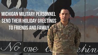 Military Personnel from Michigan send Holiday Greetings to Friends and Family at Home