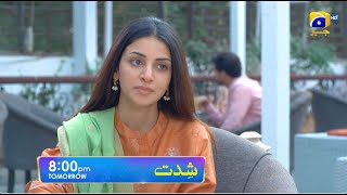 Shiddat Episode 30 Promo | Tomorrow at 8:00 PM only on Har Pal Geo