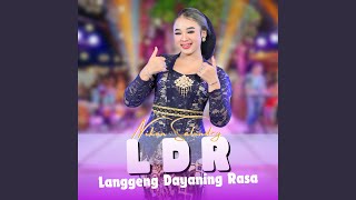 LDR (Langgeng Dayaning Rasa)