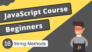 String Methods | JavaScript Tutorial - #16