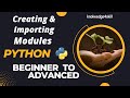 4.4 Creating and Importing Your Own Module | Python Modules | Python from Scratch | knowledge4skill