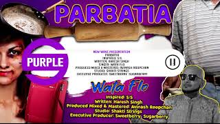 Wataflo - Parbatia (Chutney Soca 2021)