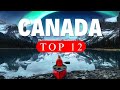12 Best Places to Visit in Canada in 2024 | Canada Travel Guide | Travel Video