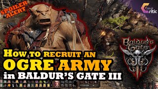 Baldurs Gate 3: How to Recruit an OGRE ARMY of your own?! Hire 3 MASSIVE OGRES to Fight! [Ultrawide]