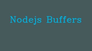Nodejs Buffers && NoTalk