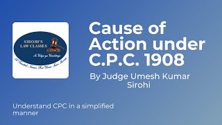 Cause of Action under Civil Procedure Code, 1908