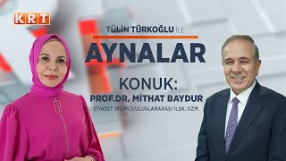 #CANLI | Prof. Dr. Mithat Baydur I Tülin Türkoğlu ile Aynalar | 14.12.2024 | #KRT