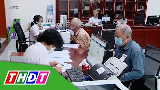 Người đủ 75 tuổi có thể nhận trợ cấp hưu trí 500.000 đồng mỗi tháng | THDT