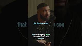 Drake Speaks on Getting a DNA Test for His Son