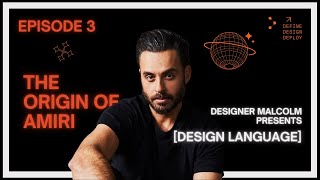 The Origin & History Of Amiri | [Design Language] Ep.3