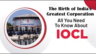 Indian Oil Day and the story of the Birth of India's greatest Corporation