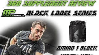 New Musclepharm's Black Label Series Part 3: Amino 1 Black