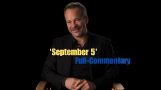 Full-Commentary from the Cast and Crew on 'September 5'