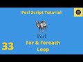 For Loop and Foreach Loops in Perl - Perl Script Basics Tutorial - Part 33