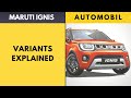 Maruti Ignis Variants Explained | Variants Comparison Sigma Delta Zeta Alpha | Automobil