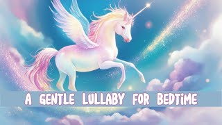 ✨ Sparkly Dreams - A Unicorn's Lullaby | Children's Song for Sweet Dreams ✨