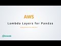 AWS Lambda Layers for Pandas library