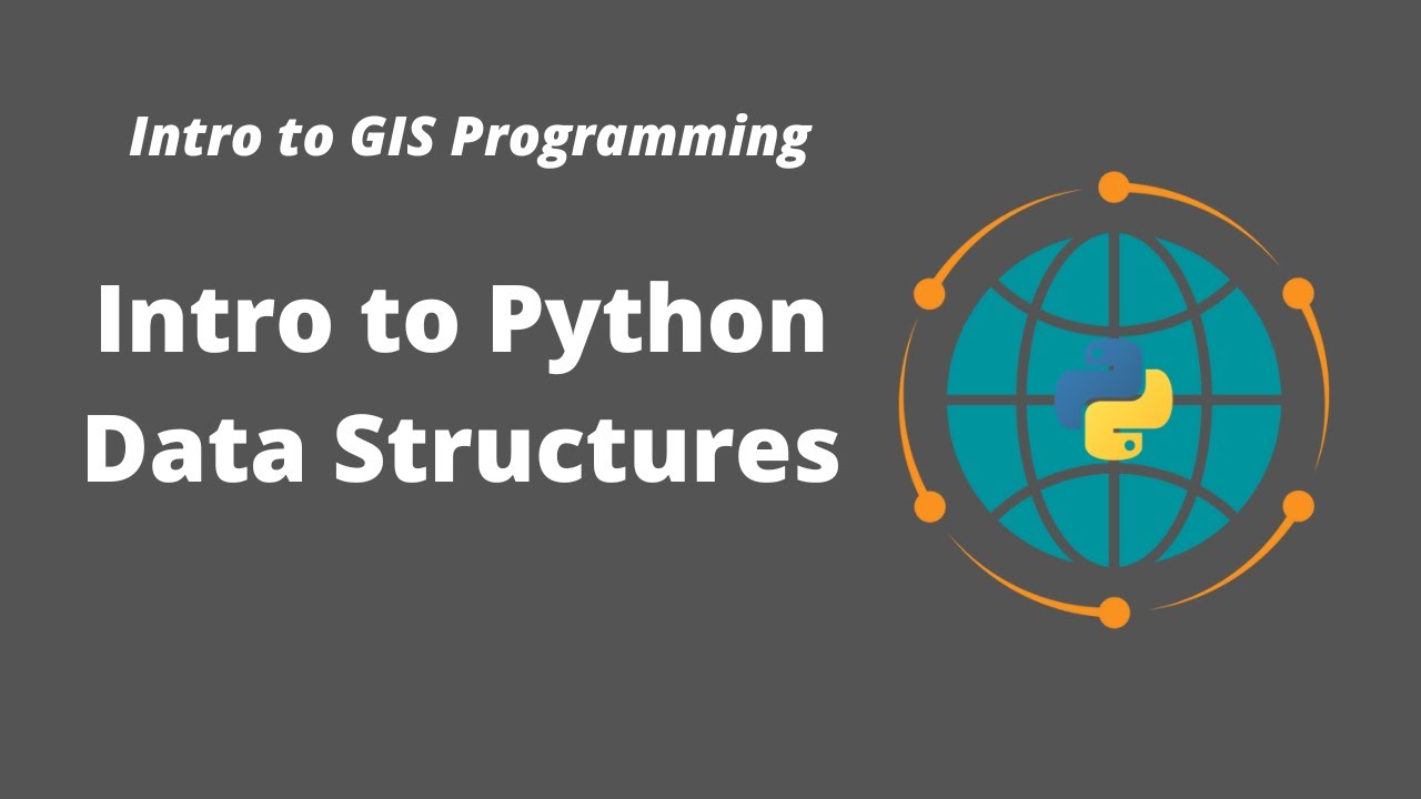 Intro To Gis Programming Week 2 Introduction To Python Data
