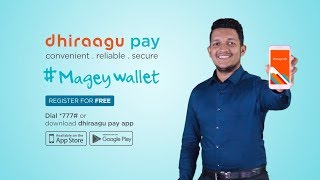 #MageyWallet - dhiraagu pay