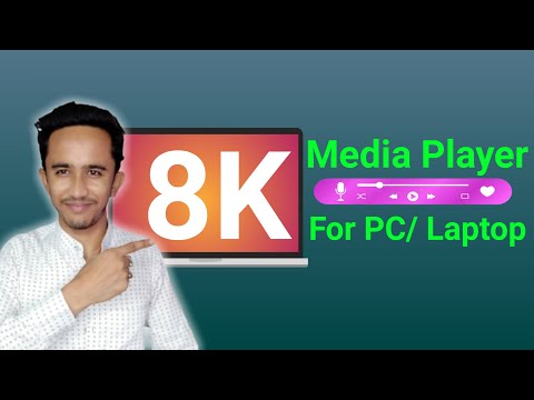 Best Media Player for PC | 8K Player for PC | 8K Video Player for PC Windows 11, 10 & 8