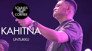 Kahitna - Untukku | Sounds From The Corner Live #49