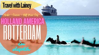 Holland America Rotterdam Caribbean Cruise - Aruba, Curacao, Half Moon Cay, BB King- Full Ship Tour