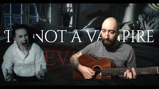 Falling In Reverse - I'm Not A Vampire (Revamped) - Acoustic cover