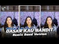 DASAR KAU BANDIT | YANG DI TUNGGU! Full Bass | Remix Band Version • BANG NDII