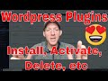 Install Wordpress Plugin - Also Activate, Deactivate, Upload, & Delete Plugins