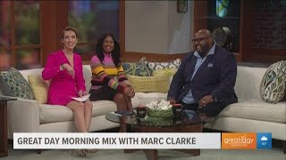 Great Day Morning Mix with media personality Marc Clarke