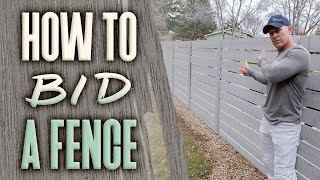 How to Bid Fences? Everything You Need to Know to Start Bidding Any Fence Job.