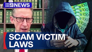 Federal government works on new payment laws for scam victims | 9 News Australia
