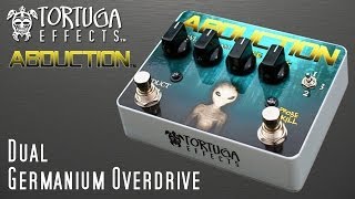 Tortuga Effects: Abduction Dual Germanium Overdrive