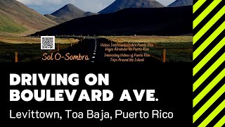 Driving on Boulevard Ave Levittown Toa Baja Puerto Rico