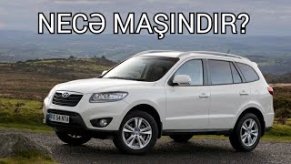 Hyundai Santa Fe (2006-2012) necə maşındır?