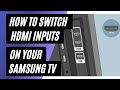 How To Switch HDMI Inputs on a Samsung TV