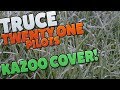 Truce : Kazoo Cover : Twenty One Pilots