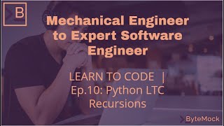 LEARN TO CODE: Ep. 10 | Python Recursion